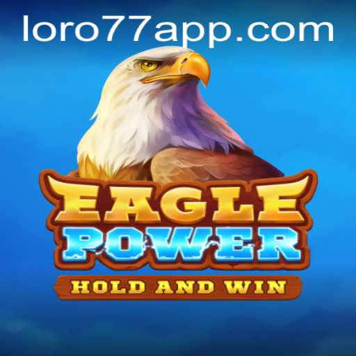 EaglePower: Soaring Through Adventure and Strategy