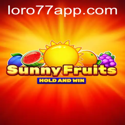 Dive into the Colorful World of 'SunnyFruits' with LORO77.com