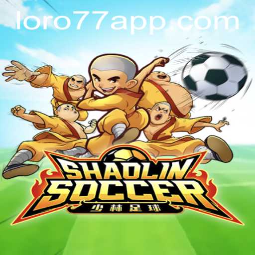 ShaolinSoccer: A New Era of Gaming with LORO77.com
